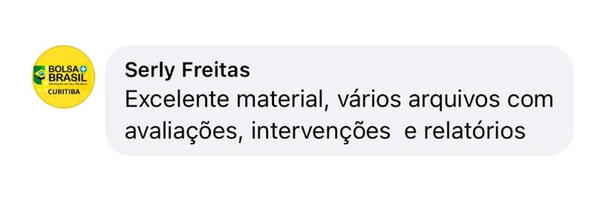 Comentário de Serly Freitas no Facebook: “Excelente material, vários arquivos com avaliações, intervenções e relatórios”